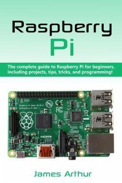 Raspberry Pi (eBook, ePUB) - Arthur, James