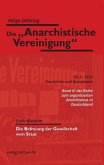 Die &quote;Anarchistische Vereinigung&quote;