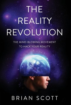 The Reality Revolution - Scott, Brian; Tbd