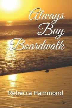 Always Buy Boardwalk - Hammond, Rebecca