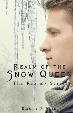 Realm of the Snow Queen - Frie, Emory R.