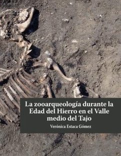 La zooarqueología durante la Edad del Hierro en el valle medio del Tajo - Estaca Gómez, Verónica