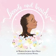 Beads and Braids - Jacobs, Marissa J.; Diggs, Aryn Taylor