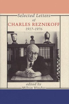 Selected Letters of Charles Reznikoff: 1917-1976 - Renkikoff, Charles