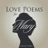Love Poems for Mary