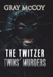 The Twitzer Twins' Murders - Bild 1