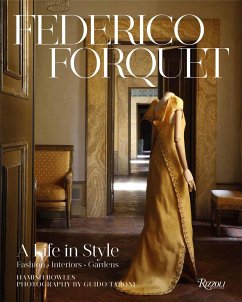The World of Federico Forquet: Italian Fashion, Interiors, Gardens - Bowles, Hamish; Taroni, Guido