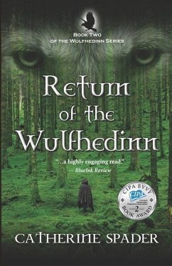 Return of the Wulfhedinn: Book Two of the Wulfhedinn Series - Spader, Catherine