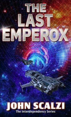 The Last Emperox - Scalzi, John