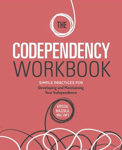 The Codependency Workbook - Mazzola, Krystal