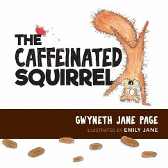 The Caffeinated Squirrel - Page, Gwyneth Jane