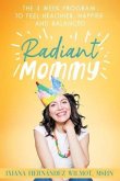 Radiant Mommy (eBook, ePUB)