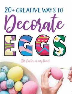 20+ Creative Ways to Decorate Eggs (for Easter or any time) - Gumdrop Press