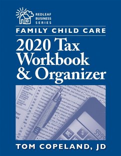 Family Child Care 2020 Tax Workbook and Organizer - Copeland, Tom