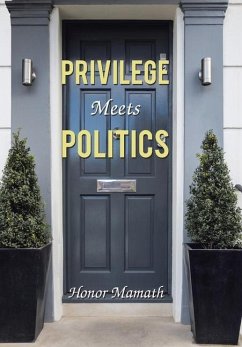 Privilege Meets Politics - Mamath, Honor