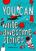 YOU CAN write awesome stories