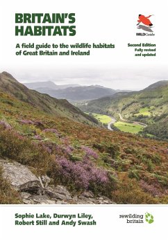 Britain's Habitats - Lake, Sophie; Liley, Durwyn; Still, Robert