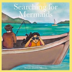 Searching for Mermaids - Morris, Sarah Dawn