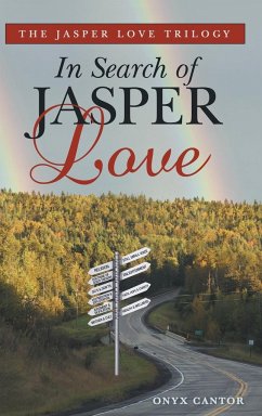 The Jasper Love Trilogy - Cantor, Onyx