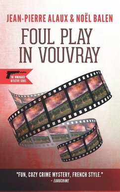 Foul Play in Vouvray - Balen, Noël