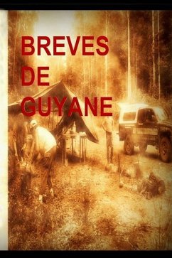 Breves de Guyane - Deplanque, Joel Jean