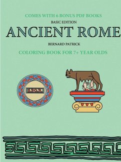 Coloring Book for 7+ Year Olds (Ancient Rome) - Patrick, Bernard