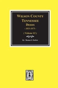 Wilson County, Tennessee Deed Books, 1853-1875. - Partlow, Thomas E