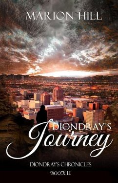 Diondray's Journey: Diondray's Chronicles #2 - Hill, Marion