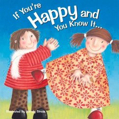 If You're Happy and You Know It . . . - Straw, Wendy