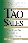 The Tao of Sales: The Easy Way To Sell In Tough Times
