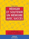 Rédiger et soutenir un mémoire avec succès