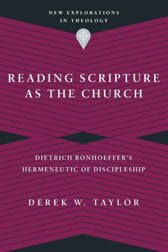 Reading Scripture as the Church - Taylor, Derek W.