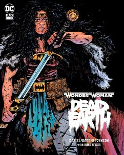 Wonder Woman: Dead Earth - Johnson, Daniel