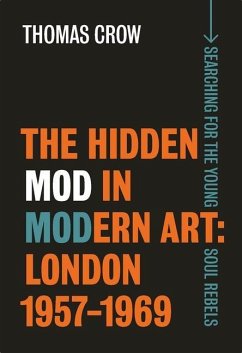 The Hidden Mod in Modern Art - Crow, Thomas