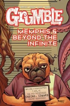 Grumble: Memphis and Beyond the Infinite - Roberts, Rafer