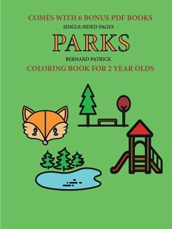 Coloring Book for 2 Year Olds (Parks) - Patrick, Bernard