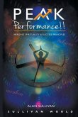 Peak Performance!!: Merging Spirituality and Success Principles