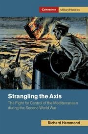 Strangling the Axis - Hammond, Richard (Brunel University)