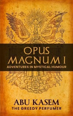 Opus Magnum I: Adventures in Mystical Humour - Kasem, Abu