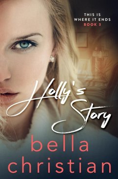 Holly's Story - Christian, Bella
