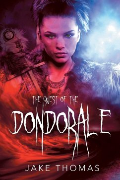 The Quest of the Dondorale - Thomas, Jake