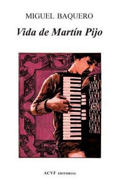 Vida de Martín Pijo - Baquero, Miguel