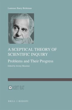 A Sceptical Theory of Scientific Inquiry: Problems and Their Progress - Barry Briskman, Laurence