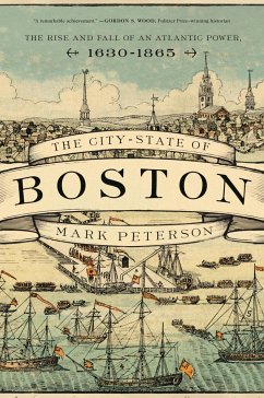 The City-State of Boston - Peterson, Mark