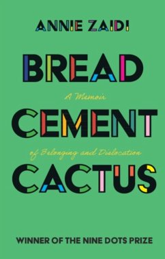 Bread, Cement, Cactus - Zaidi, Annie