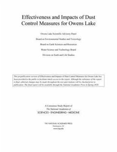 Effectiveness and Impacts of Dust Control Measures for Owens Lake - National Academies of Sciences Engineering and Medicine; Division On Earth And Life Studies; Water Science And Technology Board; Board On Earth Sciences And Resources; Board on Environmental Studies and Toxicology; Owens Lake Scientific Advisory Panel