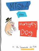 Misha the Hungry Dog