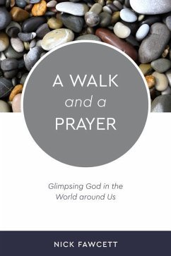 A Walk and a Prayer - Fawcett, Nick