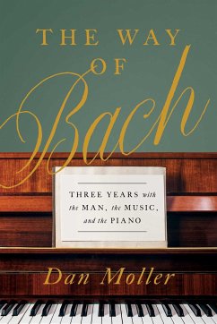 The Way of Bach - Moller, Dan