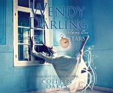 Wendy Darling: Volume 1: Stars: Volume 1